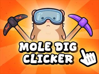【Mole Dig Clicker】無料オンラインゲーム